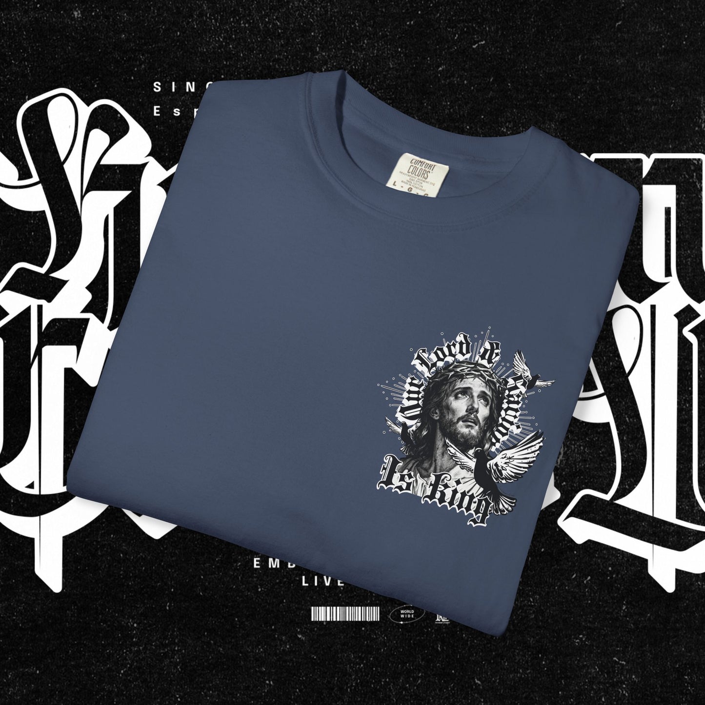 Our Lord and Savior is King T-shirt