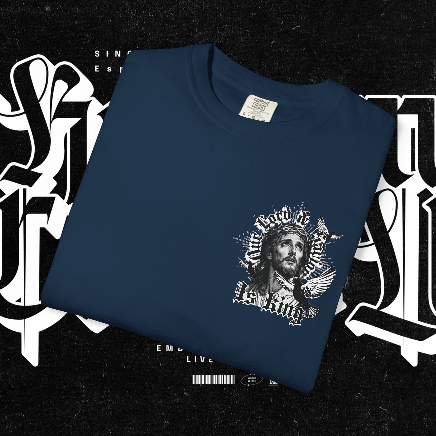 Our Lord and Savior is King T-shirt
