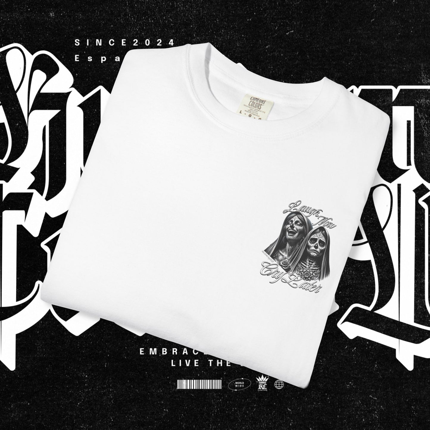 Laugh Now Cry Later T-shirt, Unisex Tee for Emotionally Expressive Individuals, Chicano Graphic Shirt, Lightweight Top