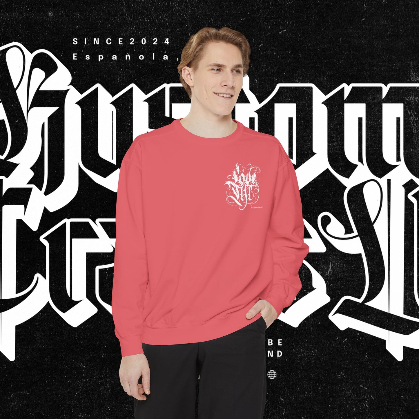 Love Life Graffiti Garment-Dyed Sweatshirt for Cozy Days, Unisex Comfortable Crewneck, Perfect Gift for Birthdays, Holidays, Casual Wear
