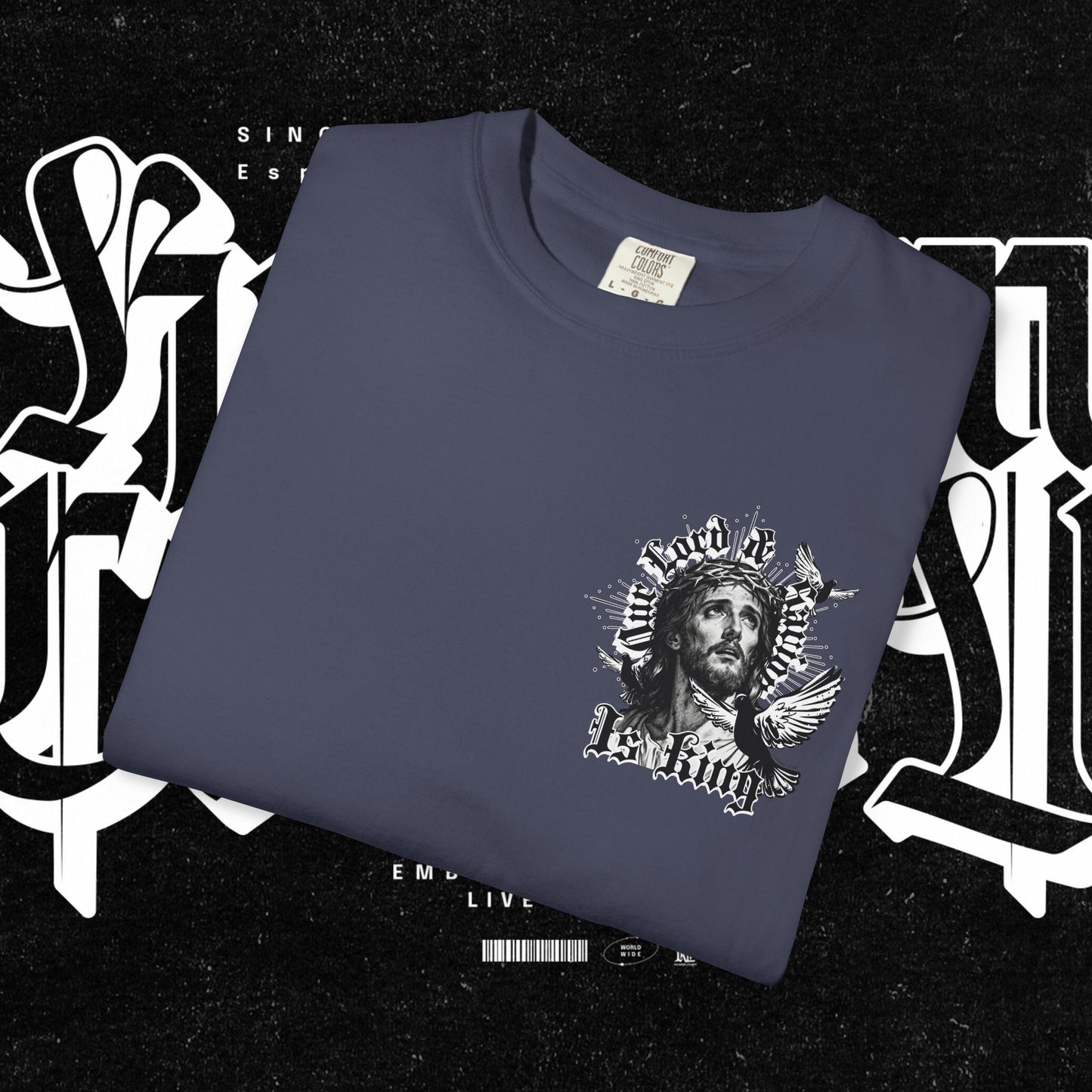 Our Lord and Savior is King T-shirt