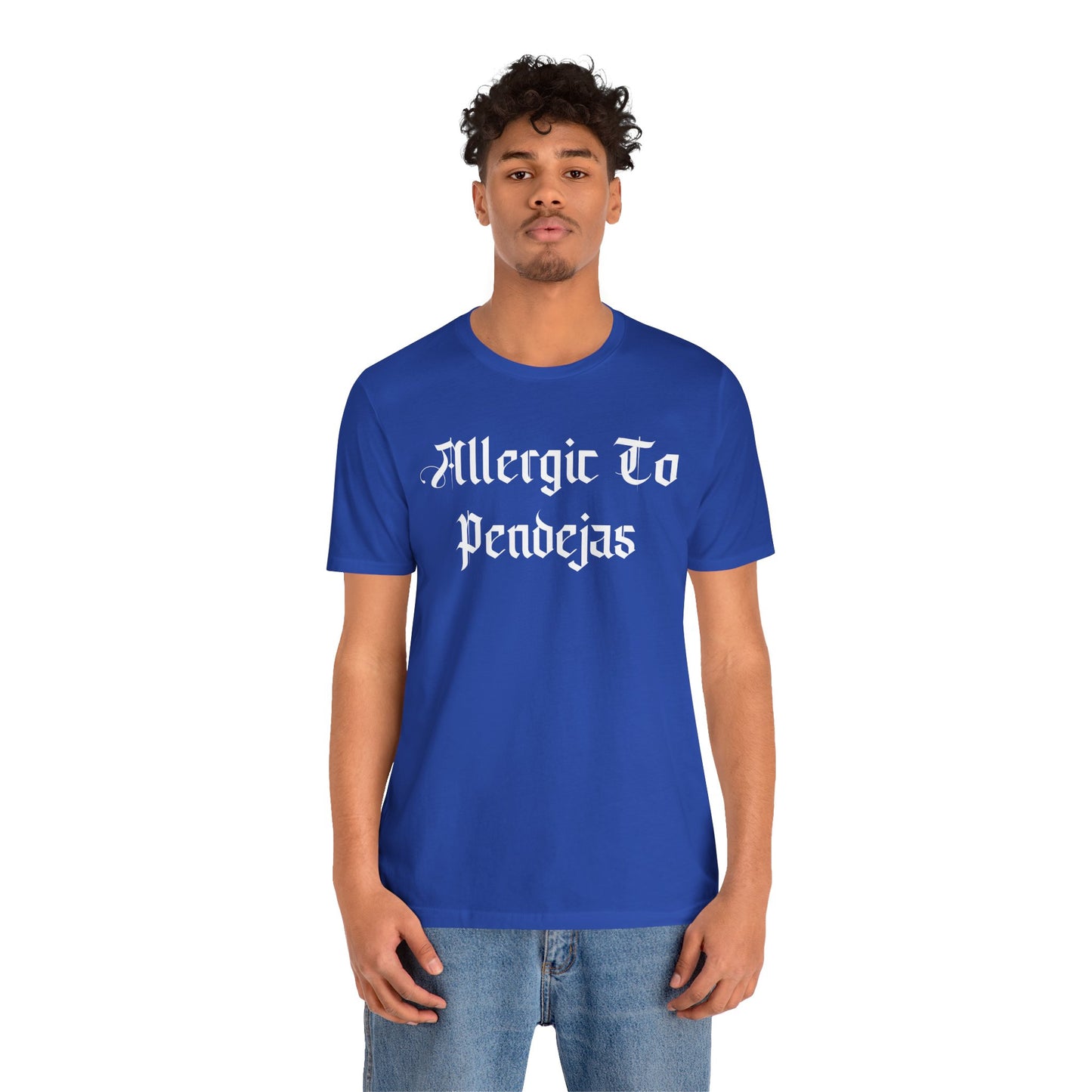 Allergic to Pendejas Unisex Tee, Funny Graphic T-Shirt, Casual Wear, Gift for Friends, Summer Fashion, Trendy Style