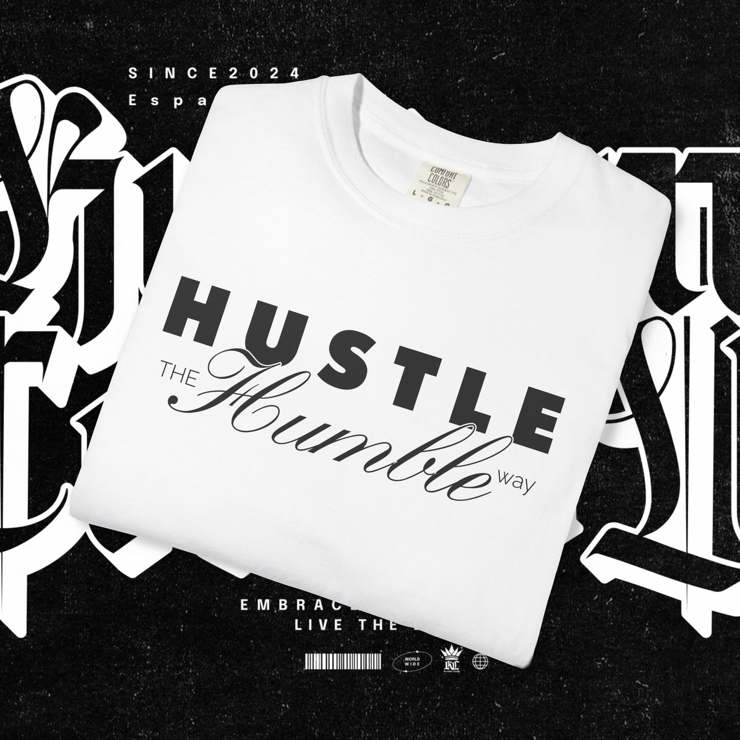 Hustle the Humble Way Unisex T-Shirt, Motivational Tee, Hustler Shirt Men Women, Inspirational Apparel, Positive Vibes Top