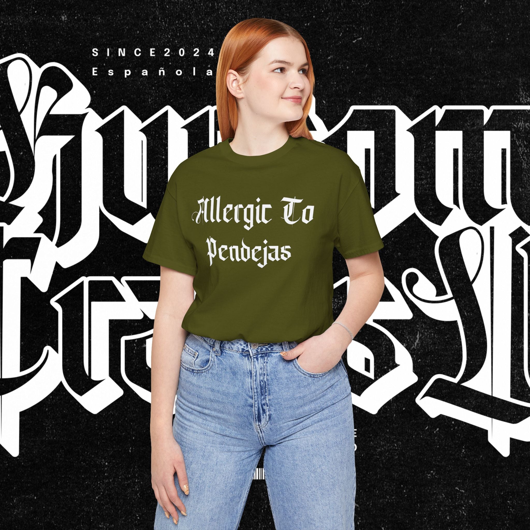 Allergic to Pendejas - Tee