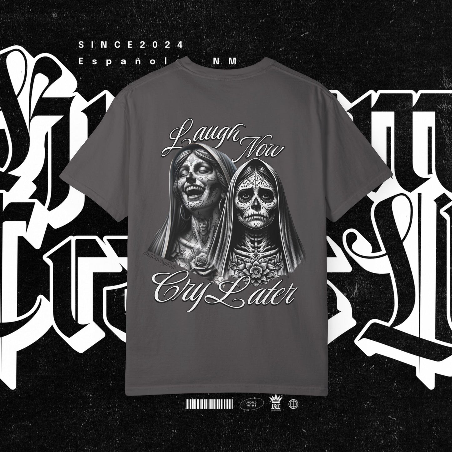 Laugh Now Cry Later T-shirt, Unisex Tee for Emotionally Expressive Individuals, Chicano Graphic Shirt, Lightweight Top