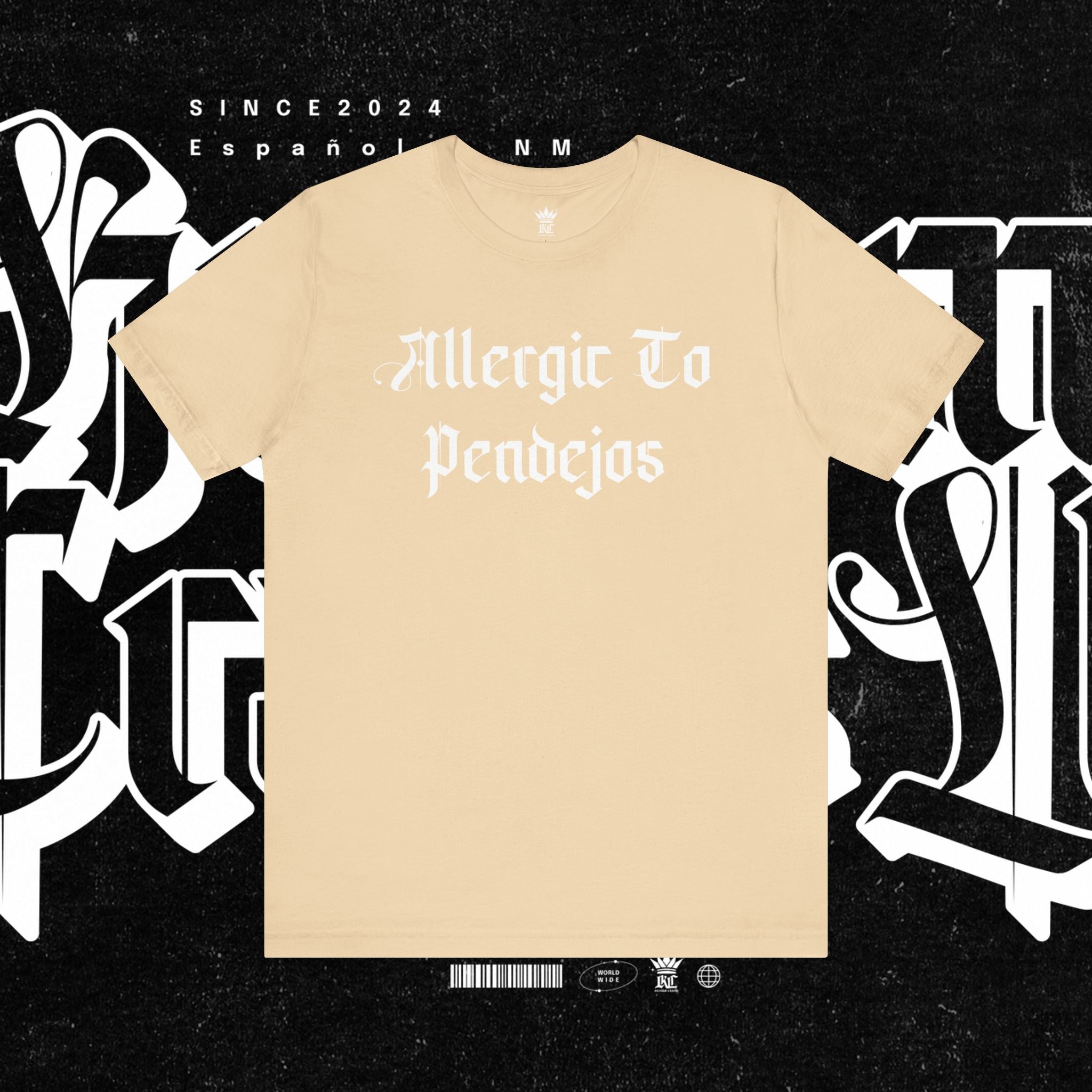 Allergic to Pendejos - Tee