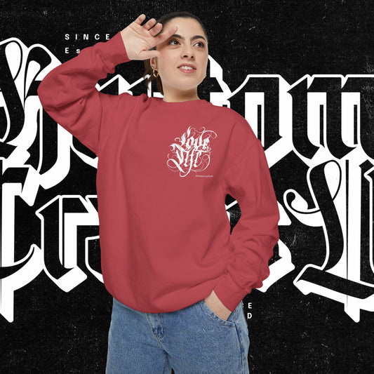 Love Life Graffiti Garment-Dyed Sweatshirt for Cozy Days, Unisex Comfortable Crewneck, Perfect Gift for Birthdays, Holidays, Casual Wear