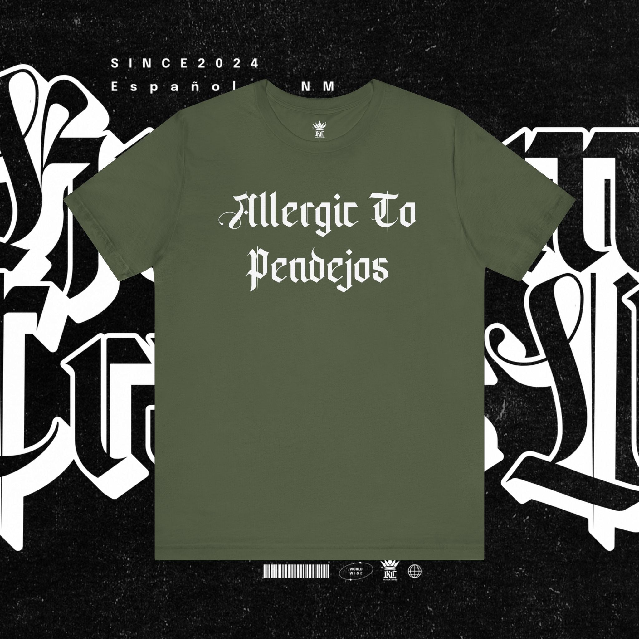 Allergic to Pendejos - Tee