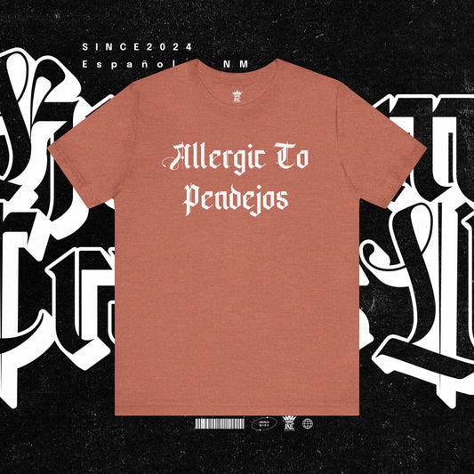 Allergic to Pendejos Unisex Jersey Tee | Casual Humor Shirt | Gift for Friends, Birthday, Humor Apparel, Everyday Wear