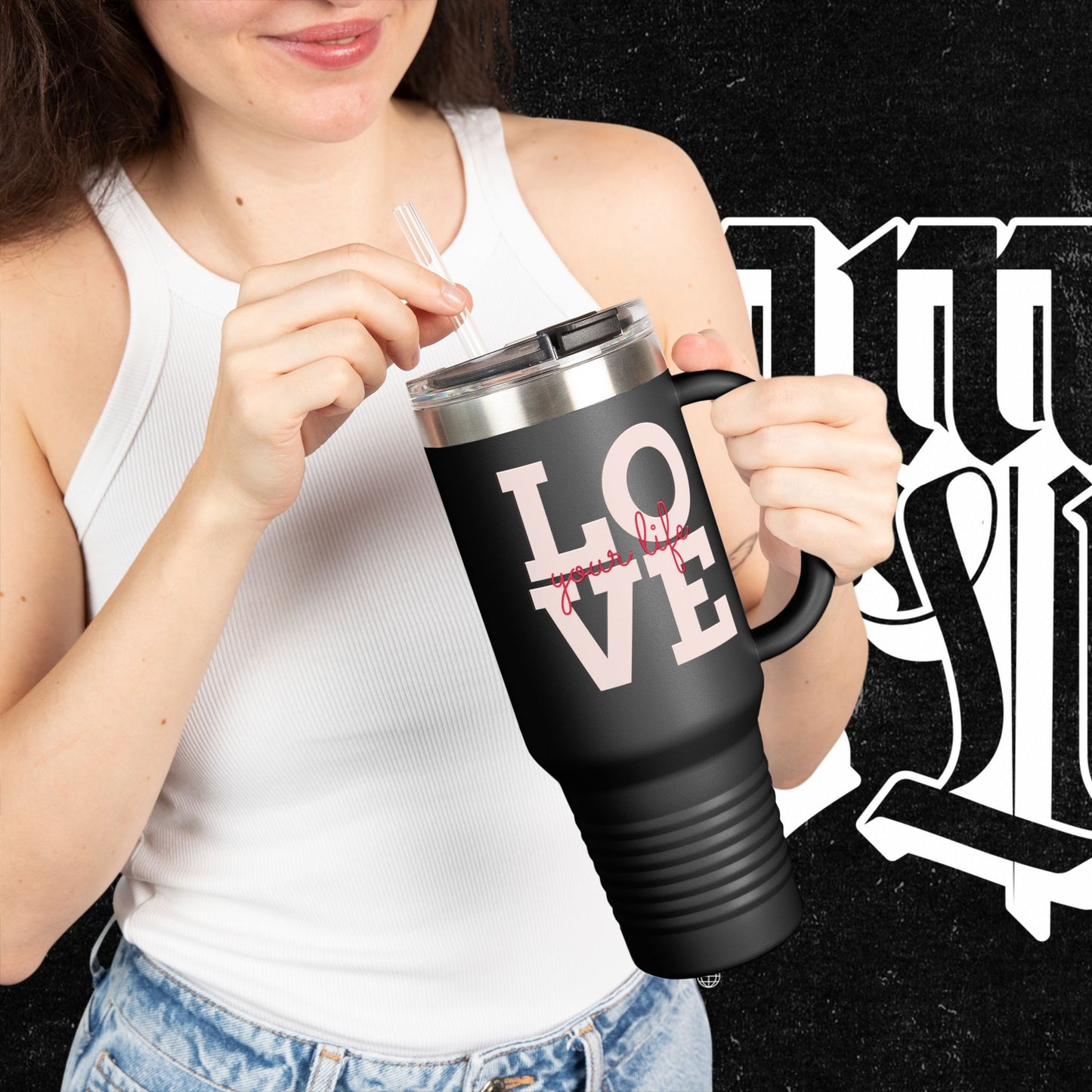 Love Your Life Insulated Travel Mug, 40oz - Motivational Coffee Cup for Commuters, Inspirational Tea Tumbler, Positive Energy Drinkware,