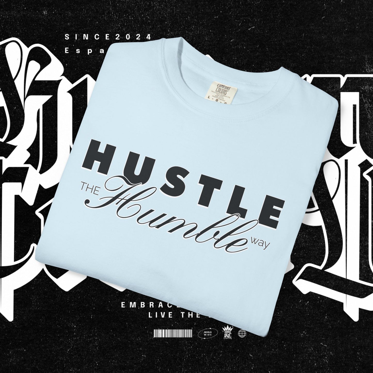 Hustle the Humble Way Unisex T-Shirt, Motivational Tee, Hustler Shirt Men Women, Inspirational Apparel, Positive Vibes Top