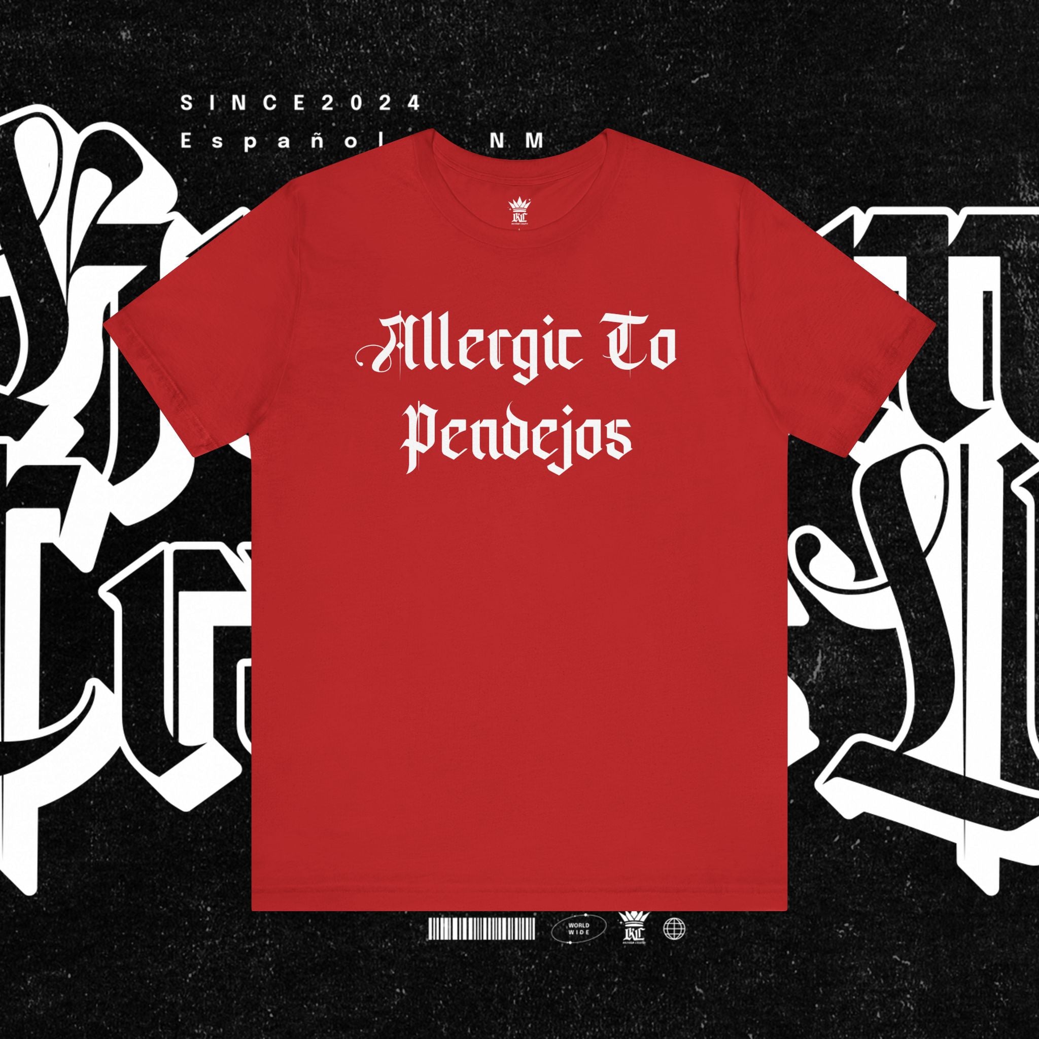 Allergic to Pendejos - Tee
