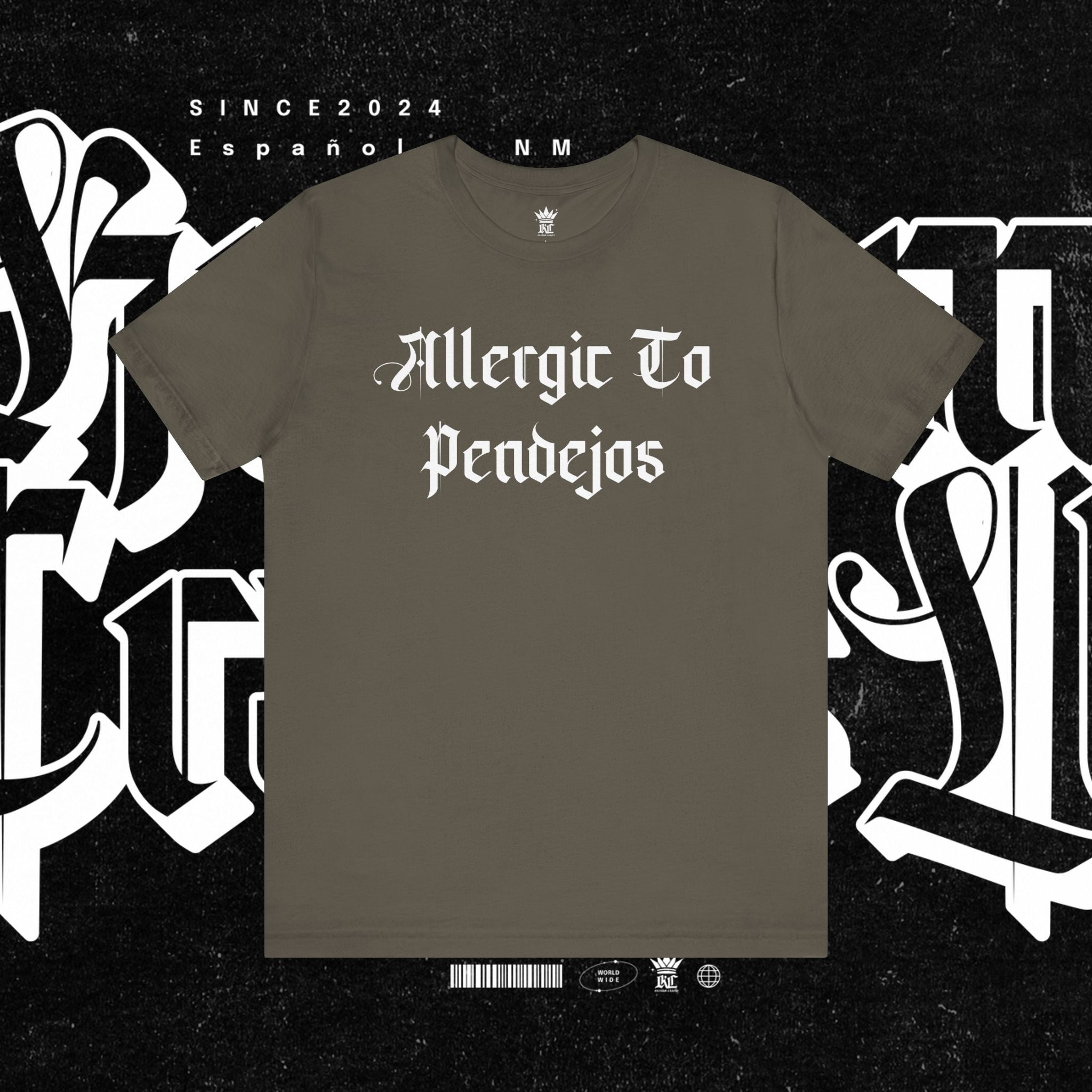 Allergic to Pendejos - Tee