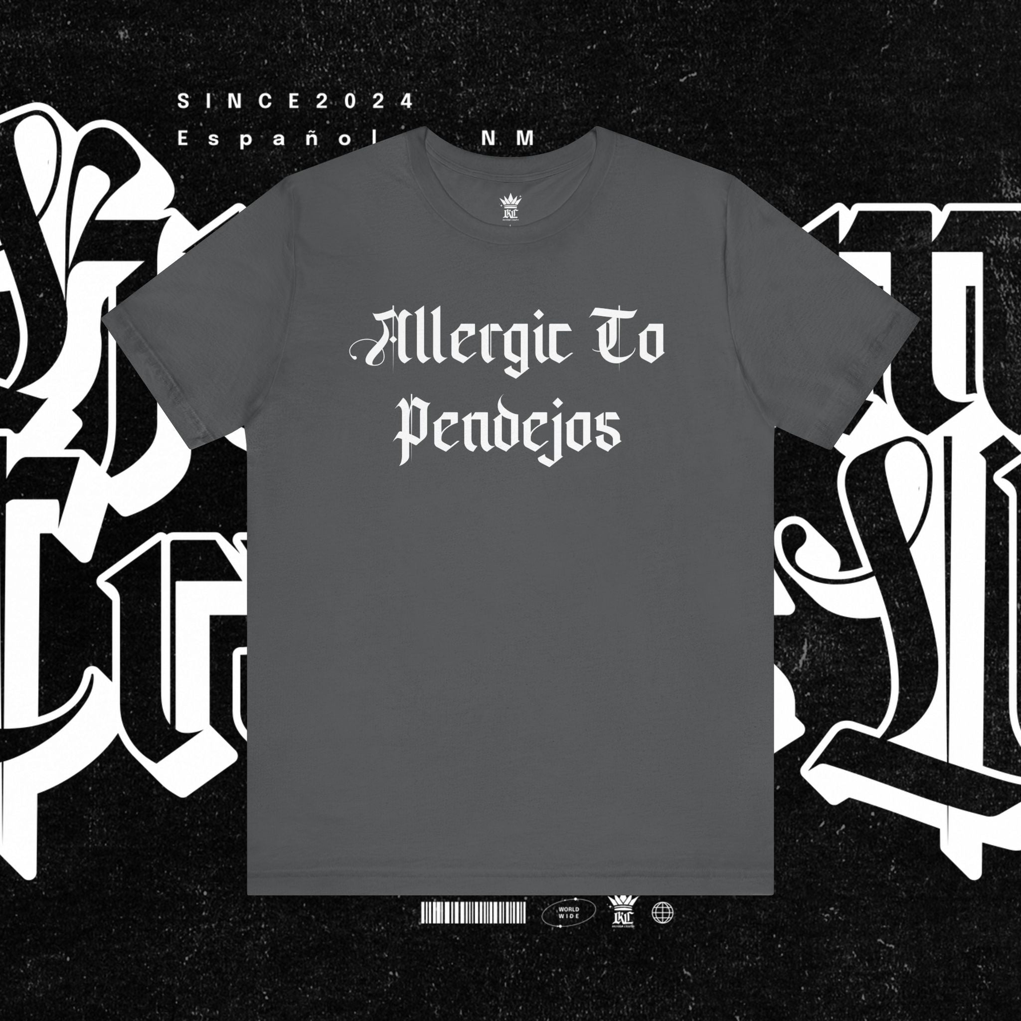 Allergic to Pendejos - Tee