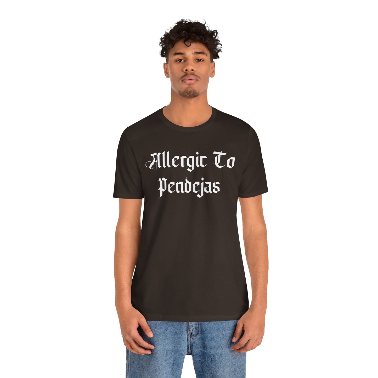 Allergic to Pendejas Unisex Tee, Funny Graphic T-Shirt, Casual Wear, Gift for Friends, Summer Fashion, Trendy Style
