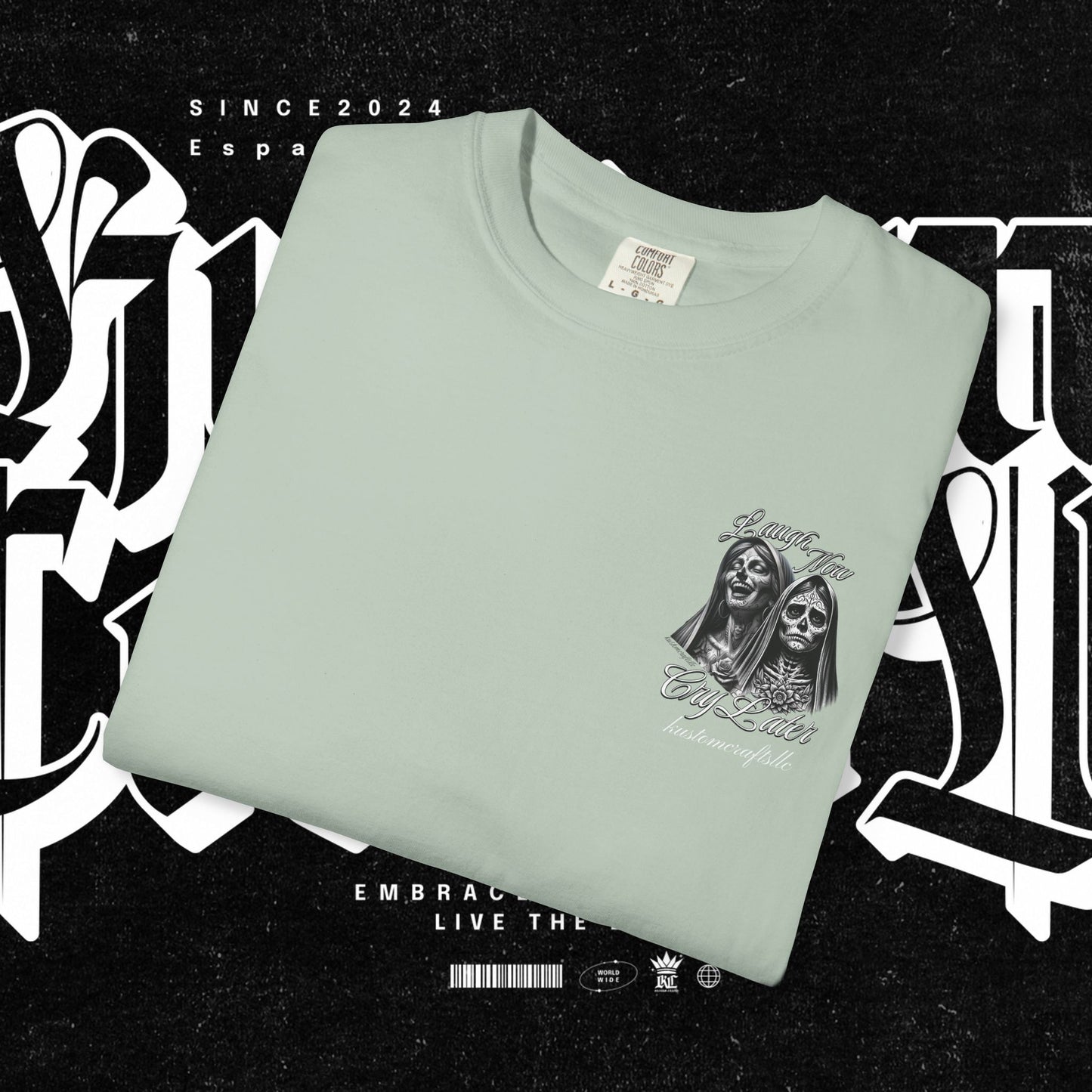 Laugh Now Cry Later T-shirt, Unisex Tee for Emotionally Expressive Individuals, Chicano Graphic Shirt, Lightweight Top