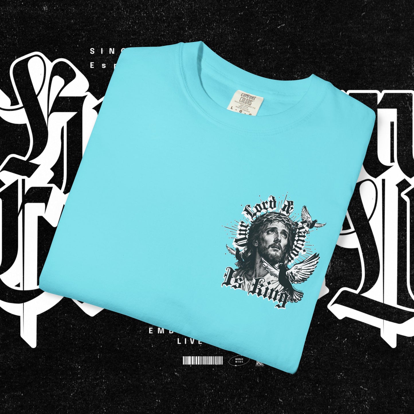 Our Lord and Savior is King T-shirt