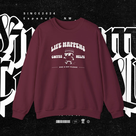 Life Happens Coffee Helps Sweatshirt, Funny Quote Jumper, Cozy Pullover, Gift for Coffee Lovers, Crew Neck Sweater, Comfy Shirt