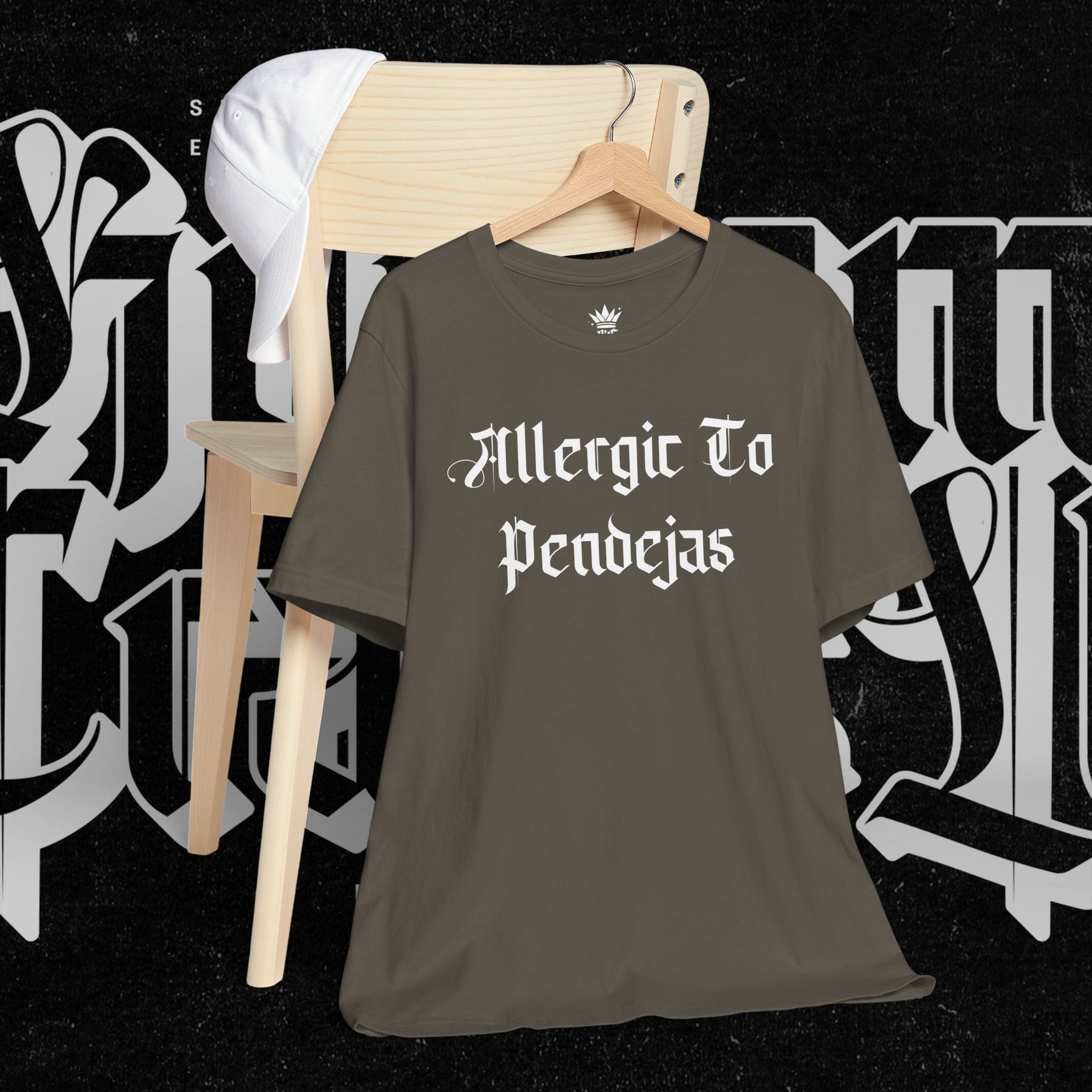 Allergic to Pendejas - Tee