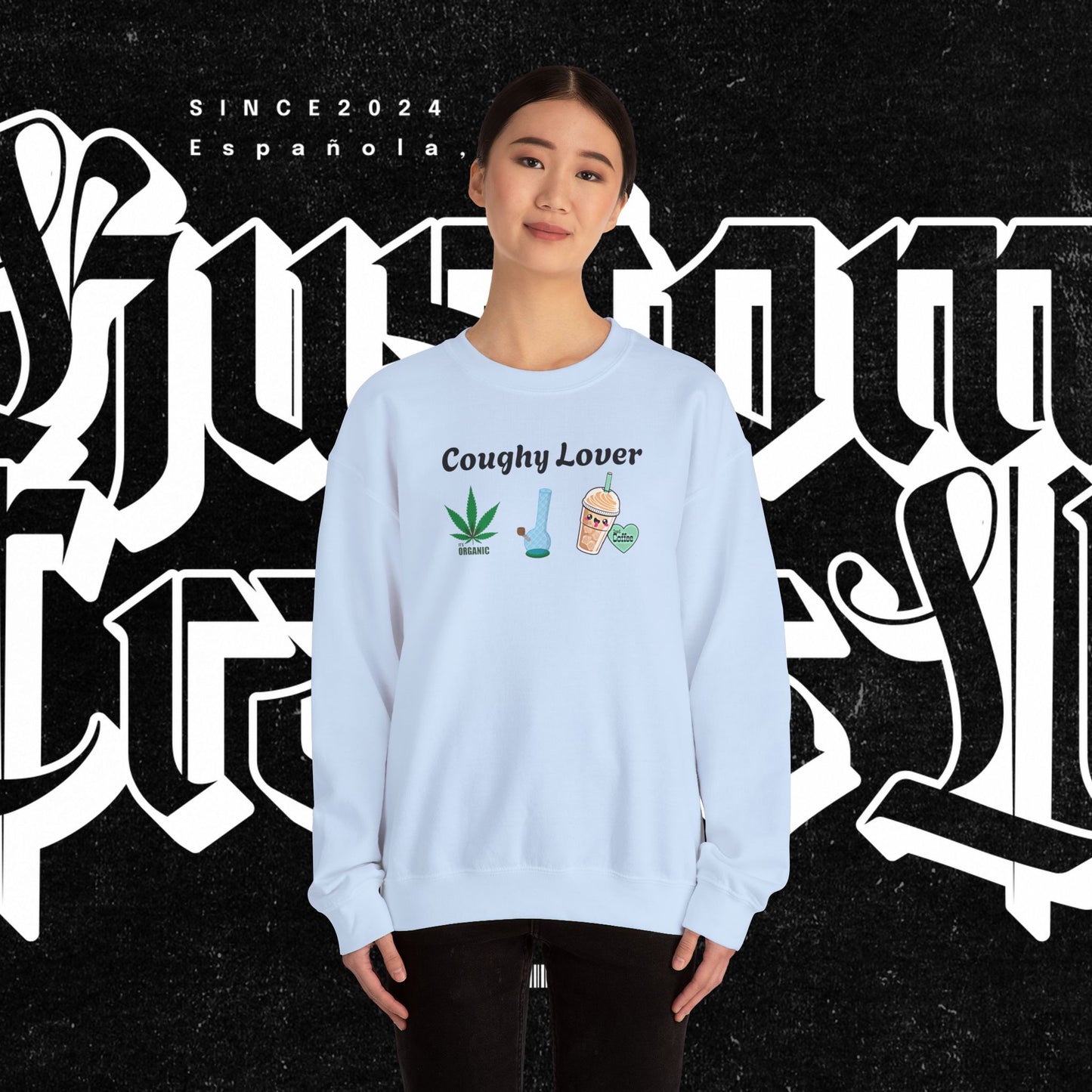 Coughy Lover Crewneck Sweatshirt | Cozy Pullover for Cannabis Enthusiasts, Gift for Holidays, Casual Wear, Trendy Sweatshirt