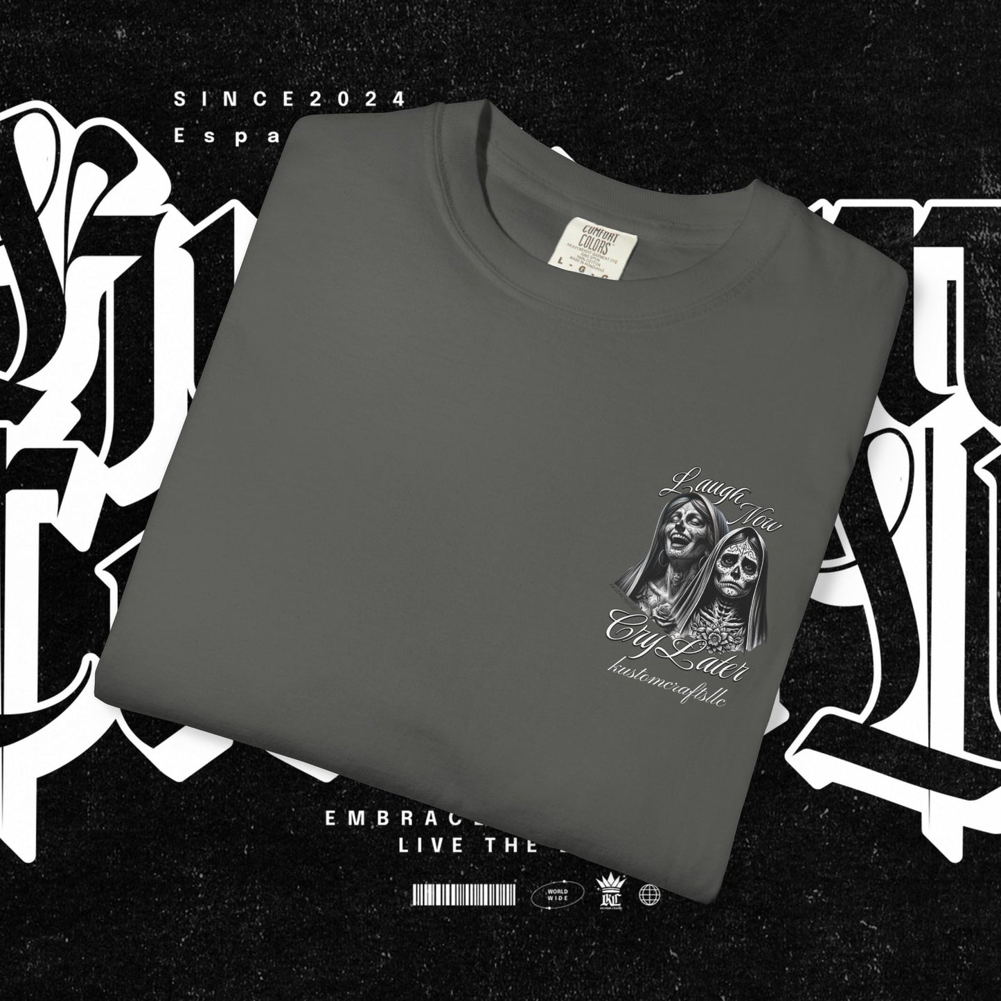 Laugh Now Cry Later T-shirt, Unisex Tee for Emotionally Expressive Individuals, Chicano Graphic Shirt, Lightweight Top