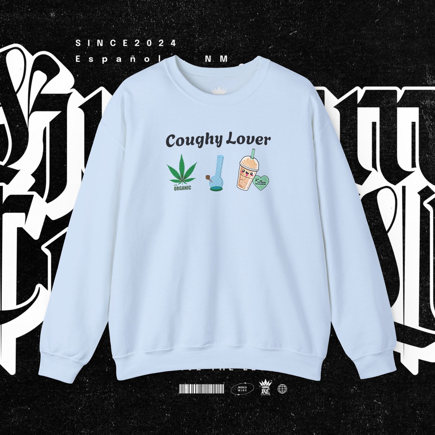 Coughy Lover Crewneck Sweatshirt | Cozy Pullover for Cannabis Enthusiasts, Gift for Holidays, Casual Wear, Trendy Sweatshirt