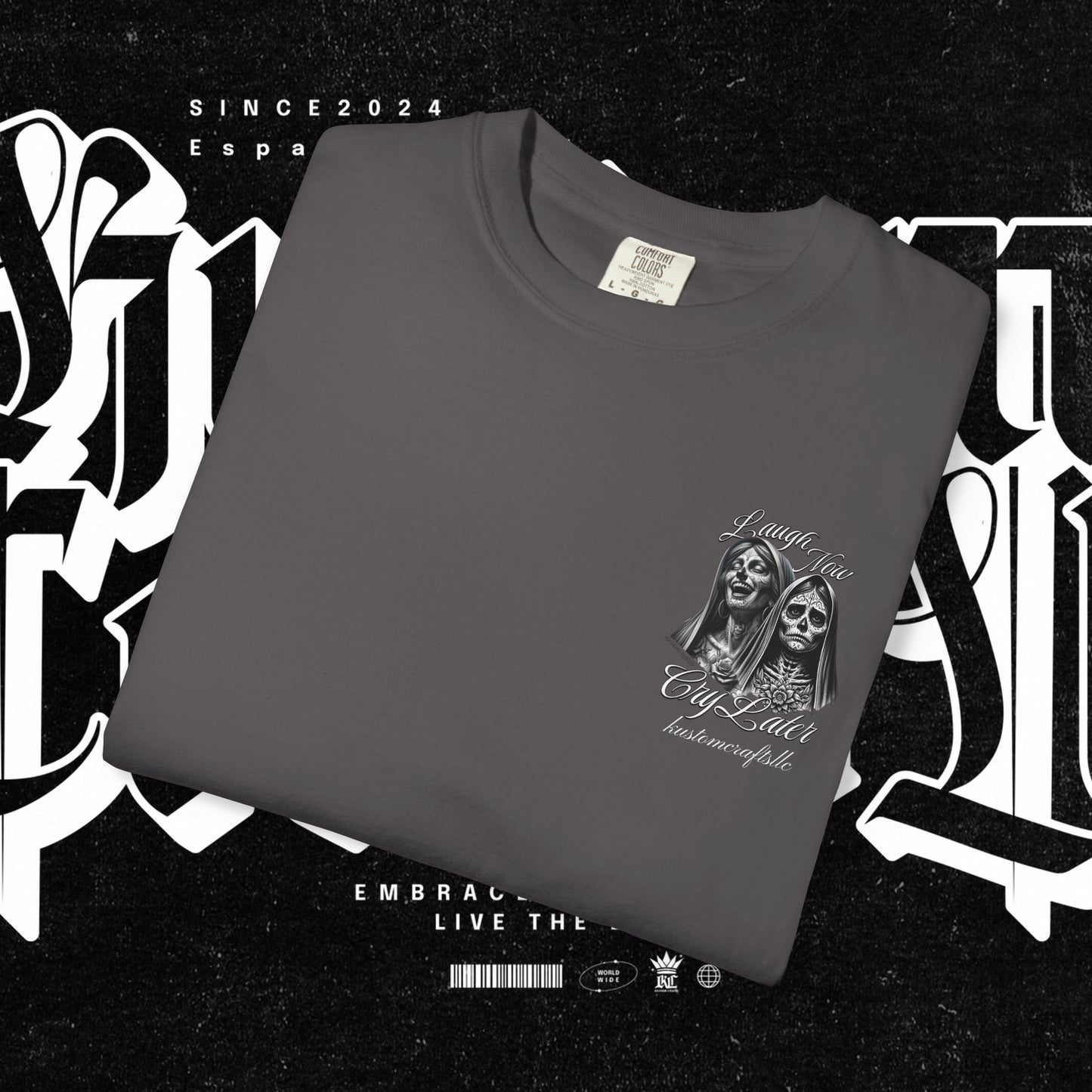 Laugh Now Cry Later T-shirt, Unisex Tee for Emotionally Expressive Individuals, Chicano Graphic Shirt, Lightweight Top