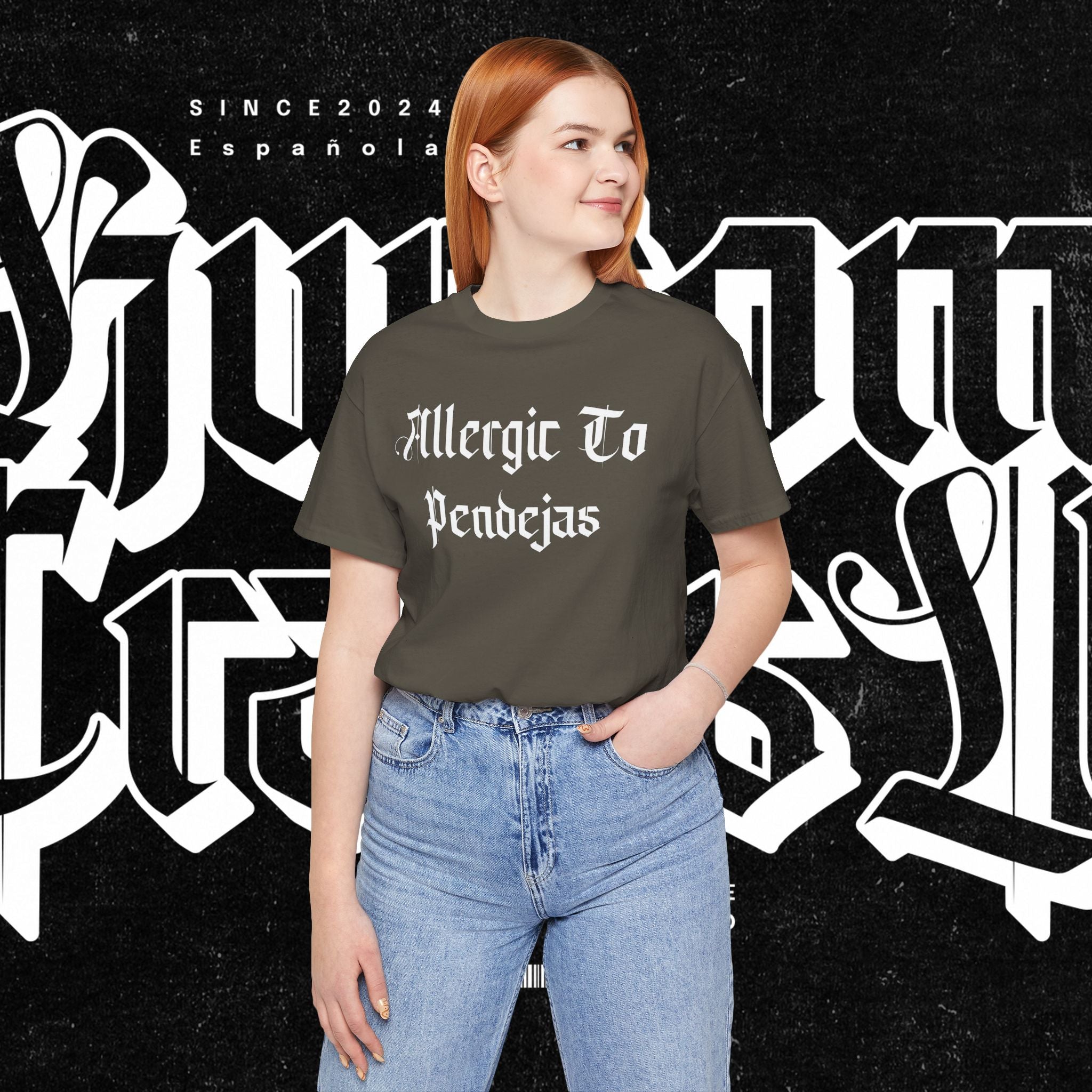 Allergic to Pendejas - Tee